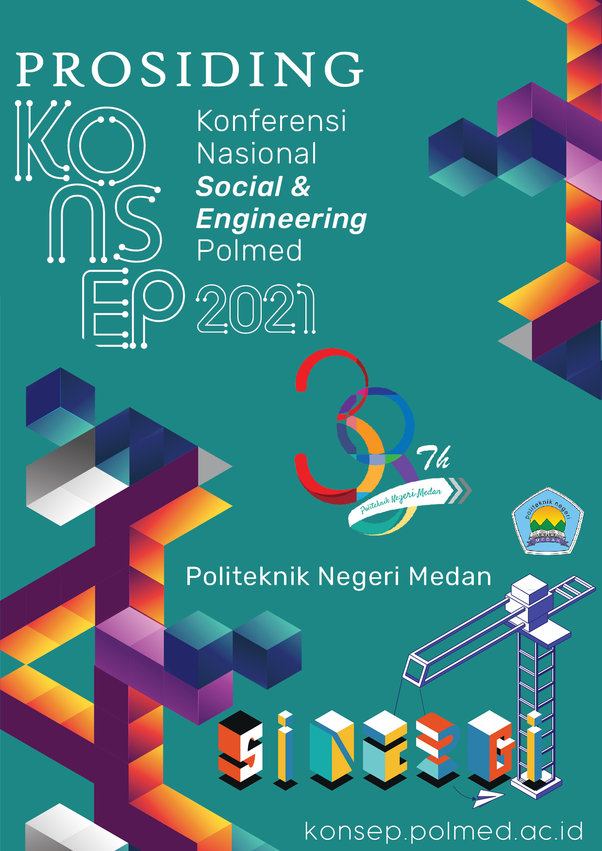 					View Vol. 2 No. 1 (2021): Prosiding Konferensi Nasional Social & Engineering Polmed (KONSEP) 2021
				