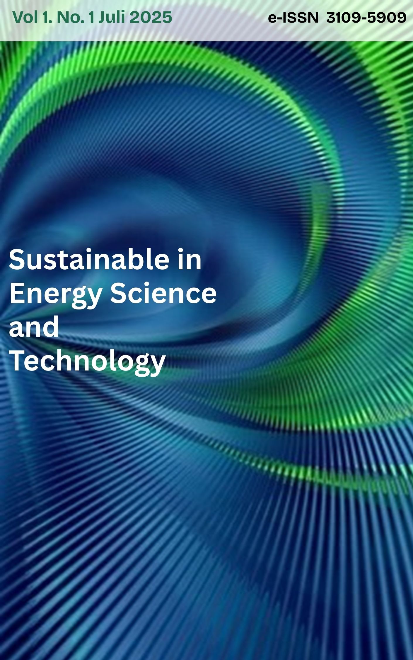 					View Vol. 1 No. 1 (2025): Sustainable in Energy and Science Technology
				